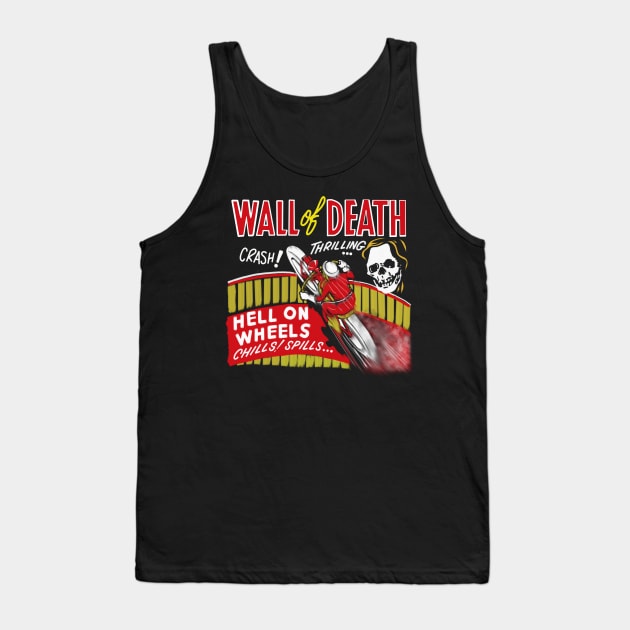 Motorcycle wall of death hell on wheels Tank Top by MotorManiac